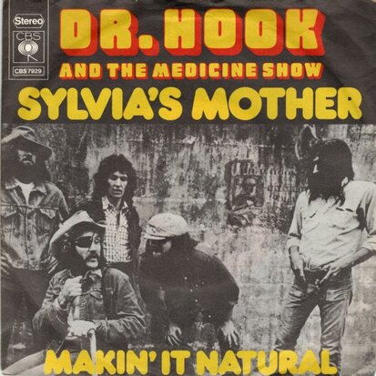 Dr. Hook - Sylvia's mother + Makin' it natural (Vinylsingle)