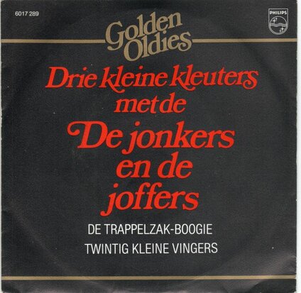 Drie Kleine Kleuters / De Jonkers - Trappelzak-boogie + Twintig kleine vingers (Vinylsingle)