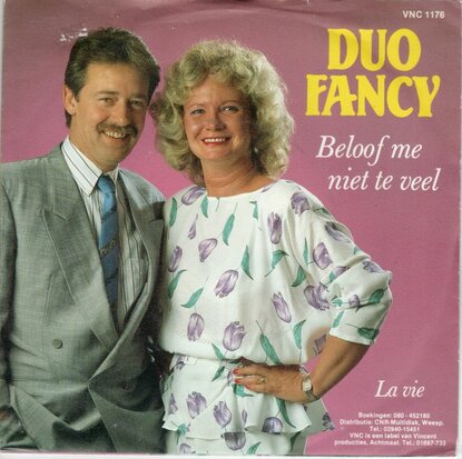 Duo Fancy - Beloof me niet teveel + La vie (Vinylsingle)