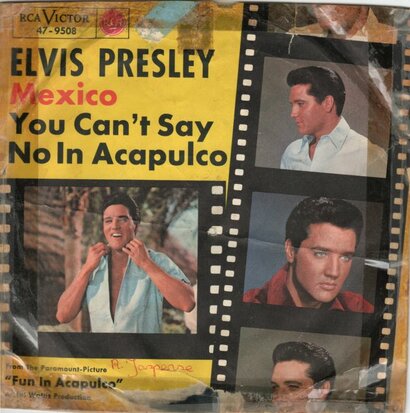 Elvis Presley - Mexico + You can't say no in Acapulco (Vinylsingle)