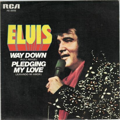 Elvis Presley - Way down + Pledging my love (Vinylsingle)