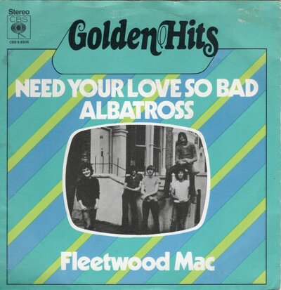 Fleetwood Mac - Need your love so bad + Albatross (Vinylsingle)