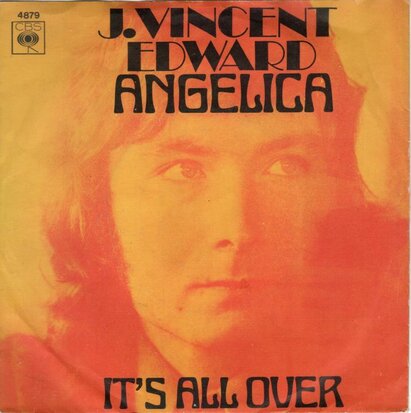 J. Vincent Edwards - Angelica + It's all over (Vinylsingle)