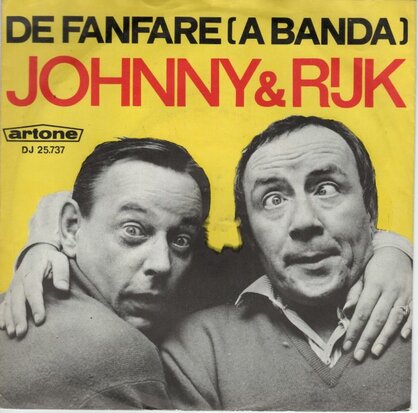 Johnny Kraaykamp & Rijk de Gooyer - De fanfare + Ouwe Taaie (Vinylsingle)