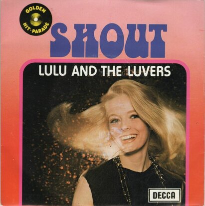 Lulu & the Luvers - Shout + Leave a little love (Vinylsingle)