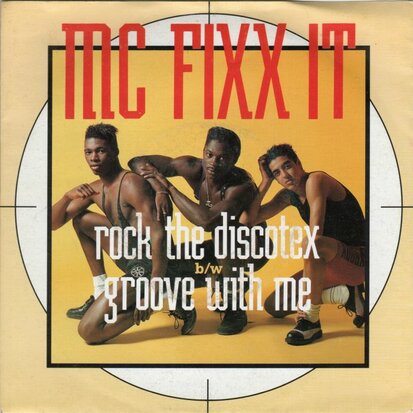Mc Fixx It - Rock the discotex + Groove with me (Vinylsingle)
