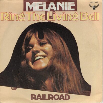 Melanie - Ring The Living Bell + Railroad (Vinylsingle)