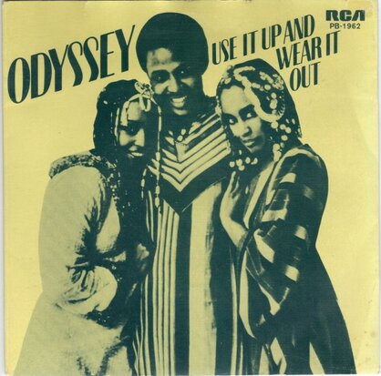 Odyssey - Use it up and wear it out + Don't tell me (Vinylsingle)