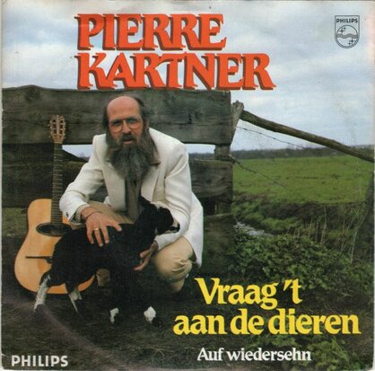 Pierre Kartner - Vraag het aan de dieren + Auf wiedersehen (Vinylsingle)