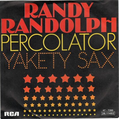 Randy Randolph - Percolator + Yakety Sax (Vinylsingle)