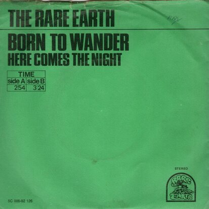 Rare Earth - Born to wander + Here comes the night (Vinylsingle)