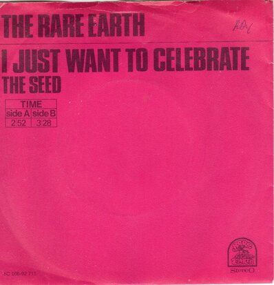 Rare Earth - I just want to celebrate + The seed (Vinylsingle)