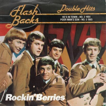 Rockin' Berries - He's in town + Poor man's son (Vinylsingle)