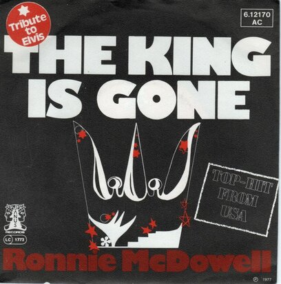 Ronnie McDowell - The king is gone + Walking through Georgi (Vinylsingle)