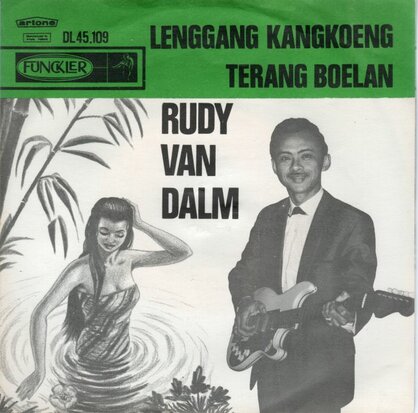 Rudy van Dalm - Lenggang Kangkoeng + Terang Boelan (Vinylsingle)