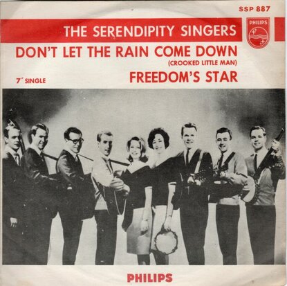 Serendipity Singers - Don't let the rain come down + Freedom's star (Vinylsingle)