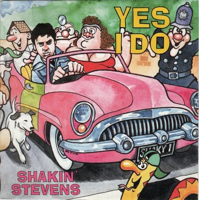 Shakin' Stevens - Yes I do + You shake me up (Vinylsingle)