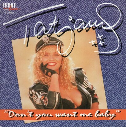 Tatjana - Don't you want me baby + G.I. Joe (Vinylsingle)