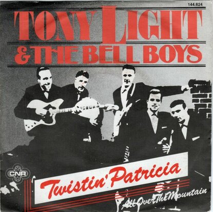 Tony Light & Bell Boys - Twistin' Patricia + All over the mountain (Vinylsingle)