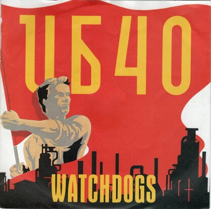 UB 40 - Watchdogs + Don't blame me (live) (Vinylsingle)