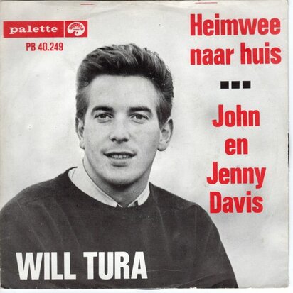 Will Tura - Heimwee naar huis + John en Jenny davis (Vinylsingle)