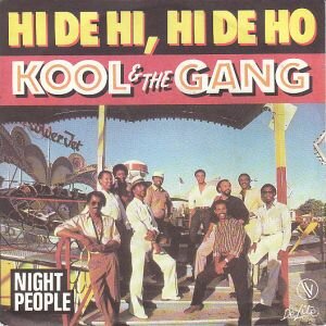 Kool & the Gang - Hi de hi, hi de ho + Night people (Vinylsingle)