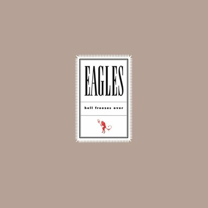 THE EAGLES - HELL FREEZES OVER (Vinyl LP)