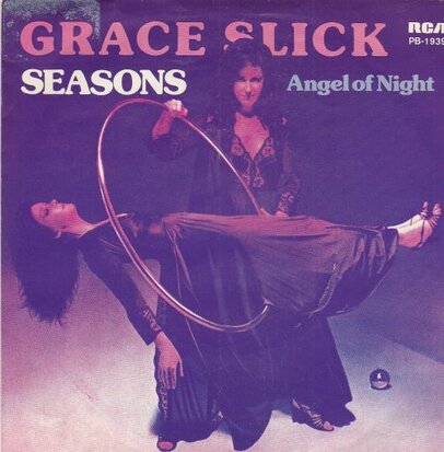 Grace Slick - Seasons + Angel of the night (Vinylsingle)