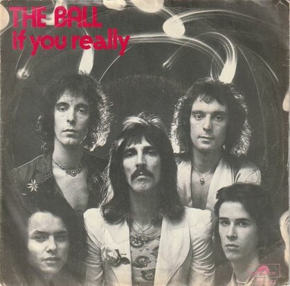 The Ball - If You Really + Lipstick Lady (Vinylsingle)