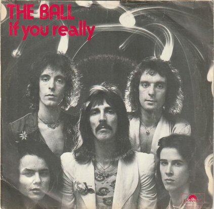 The Ball - If You Really + Lipstick Lady (Vinylsingle)