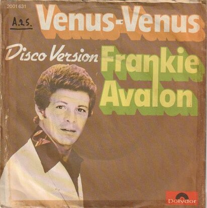 Frankie Avalon - Venus + Venus (disco-version) (Vinylsingle)