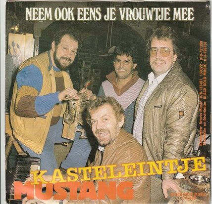 Mustang - Kasteleintje + Neem Ook Eens Je Vrouwtje Mee (Vinylsingle)