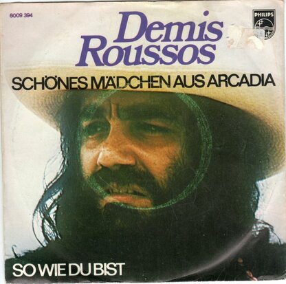 Demis Roussos - Schones madchen aus Arcadia + So wie du (Vinylsingle)