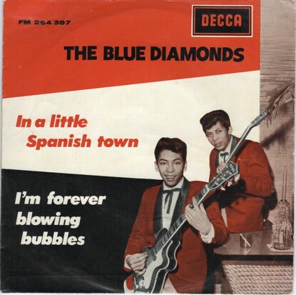 Blue Diamonds - In a little spanish town + I'm forever blowing bubbles (Vinylsingle)