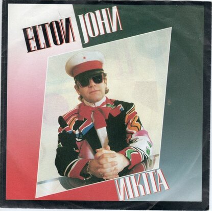 Elton John - Nikita + The man who never died (Vinylsingle)