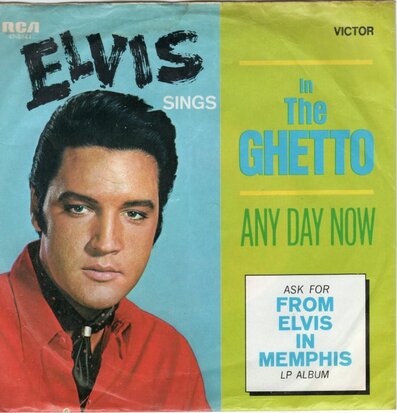 Elvis Presley - In the ghetto + Any day now (Vinylsingle)