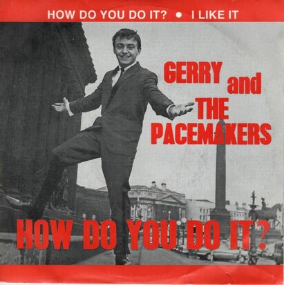 Gerry & the Pacemakers - How do you do it ? + I Like It (Vinylsingle)
