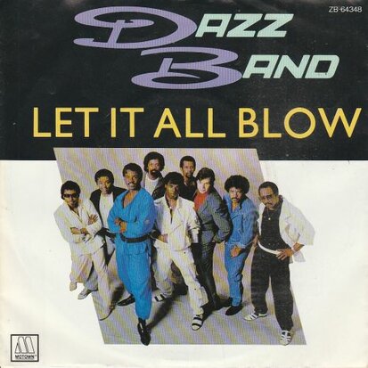 Dazz band - Let it all blow + Now that I have you (Vinylsingle)