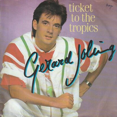 Gerard Joling - Ticket to the tropics + Communication (Vinylsingle)