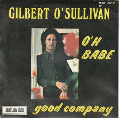 Gilbert O'Sullivan - Ooh babe + Good company (Vinylsingle)