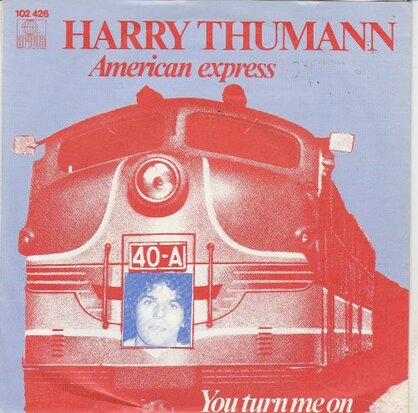 Harry Thumann - American Express + You Turn Me On (Vinylsingle)