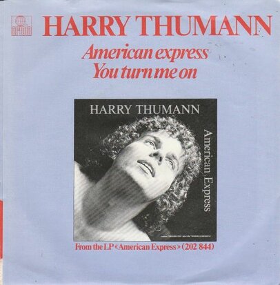Harry Thumann - American Express + You Turn Me On (Vinylsingle)