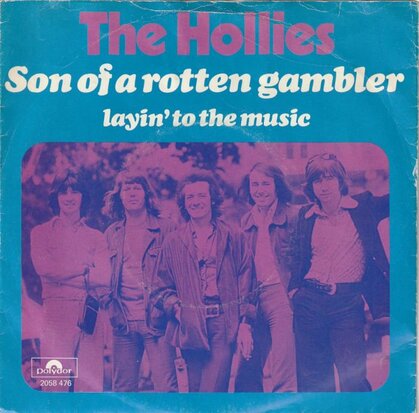 Hollies - Son of a rotten gambler + Layin' to the music (Vinylsingle)
