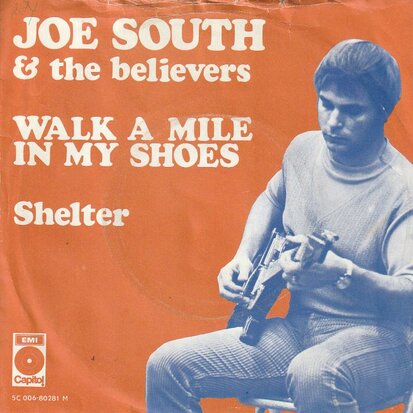 Joe South - Walk a mile in my shoes + Shelter (Vinylsingle)