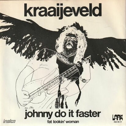 Kraayeveld - Johnny do it faster + Fat lookin' woman (Vinylsingle)
