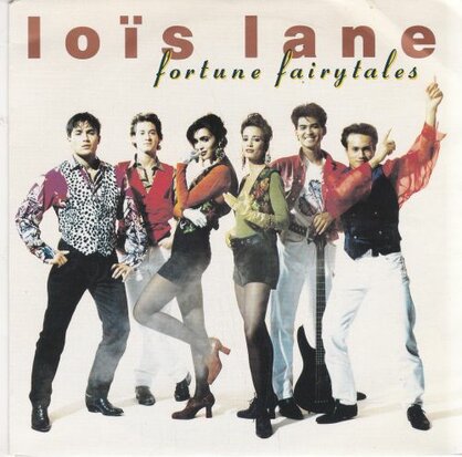Lois Lane - Fortune fairytales + Just can't help myself (Vinylsingle)