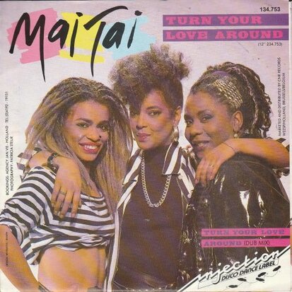 Mai Tai - Turn your love around + (dub mix) (Vinylsingle)