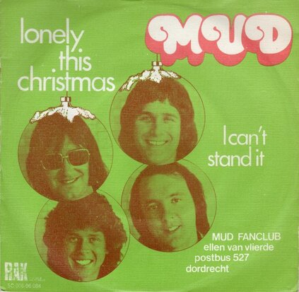 Mud - Lonely this christmas + I can't stand it (Vinylsingle)