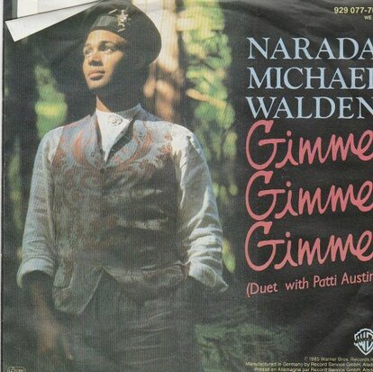 Narada Michael Walden - Gimme gimme gimme + Wear your love (Vinylsingle)