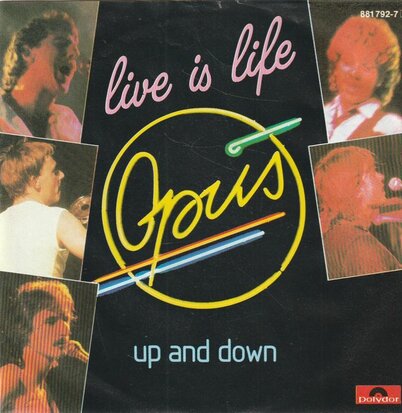 Opus - Live is life + Up and down (Vinylsingle)